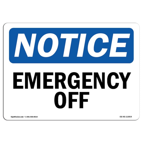 Safety Sign, OSHA Notice, 3.5" Height, Emergency Off Sign, Landscape, 10PK
